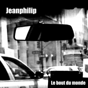 Jeanphilip | Le bout du monde