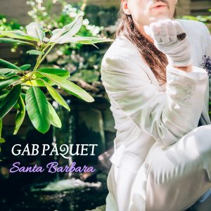Gab Paquet | Santa Barbara